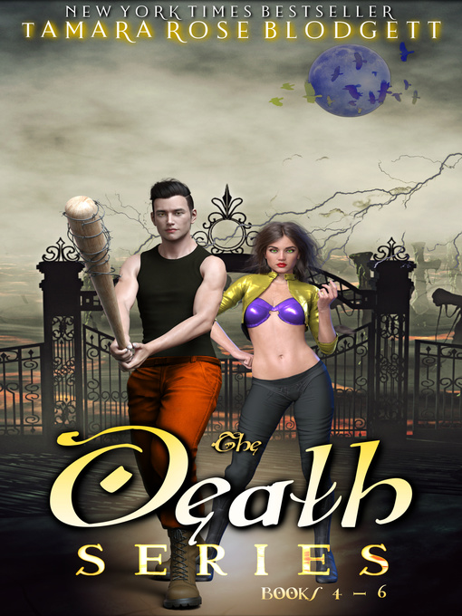 Title details for The Death Series Book Bundle 4-6 by Tamara Rose Blodgett - Available
